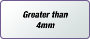 Greater thean 4mm